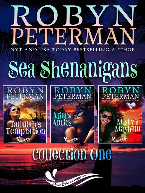 Title details for Sea Shenanigans Collection, Books 1-3 by Robyn Peterman - Available